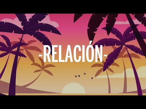 Relación – Sech (Letra/Lyrics) | Ahora todo cambió, le toca a ella