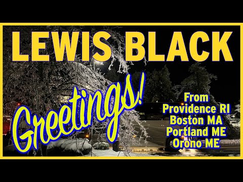 Lewis Black | Greetings from Providence RI, Boston MA, Portland ME, Orono ME (2024)