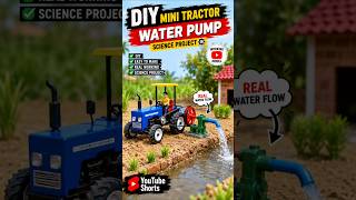 🚜 DIY Mini Tractor with Water Pump Machine 💦 | Amazing Science Project | Real Working Model #shorts