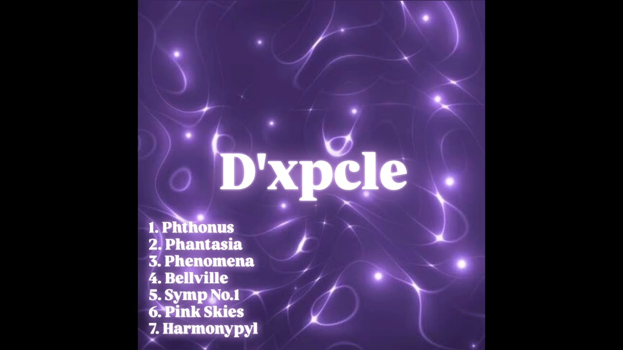 D'xpcle - Eclpx [FULL ALBUM]