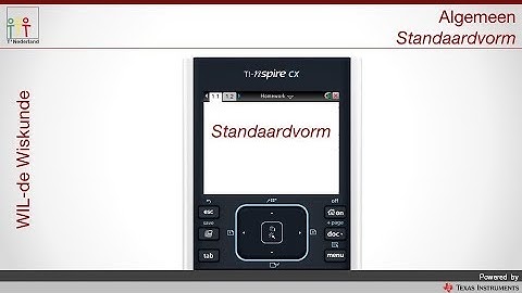 TI-Nspire CX Standaardvorm