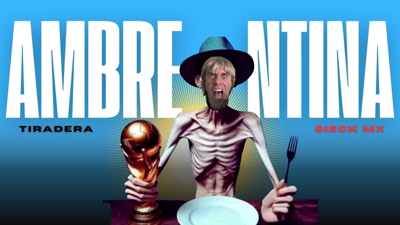 AMBRENTINA - Sieck Mx // Tiradera pal @Ariel Te Lo Muestra