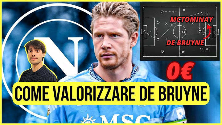 DE BRUYNE AL NAPOLI! COME CONTE PUÒ VALORIZZARLO E COSA PUÒ DARE TATTICAMENTE | Con Lavagna Tattica