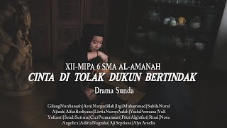 'CINTA DITOLAK DUKUN BERTINDAK' Drama Sunda XII IPA 6 SMA AL-AMANAH CIWIDEY #drama #sunda