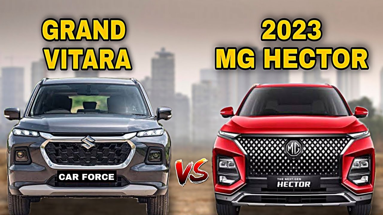 MG Hector 2023 Facelift Vs Maruti Suzuki Grand Vitara Which Is Value mg-hector-2023-facelift-vs-maruti-suzuki-grand-vitara-which-is-value