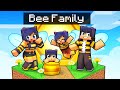 Having a bee family in minecraft