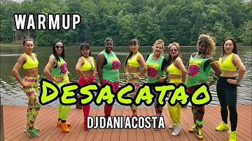 Zumba Warm Up by Dj Dani Acosta - Dosie 109 “Desacatao” - JamieZumba - 줌바웜업