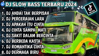 DJ SLOW FULL BASS TERBARU 2024 • ANDAI TAK BERPISAH • PERCERAIAN LARA || DJ TIKTOK TERBARU 2024 ♻️