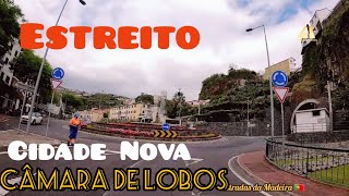 Câmara Lobos Cidade Nova Até Estreito 💒 Estradas da Madeira Driving Roads Despique Celina e António