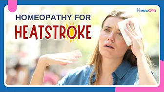 Homeopathy for Heatstroke: Natural Relief