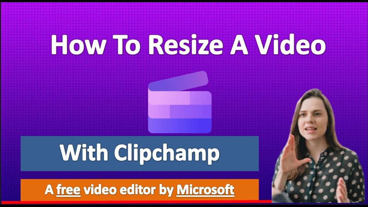 How To Resize A Video In ClipChamp | ClipChamp Tutorial - YouTube