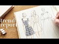 Sketching 2022 fashion trends for spring and summer outfit ideas