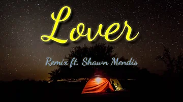 Taylor swift - Lover remix ft. Shawn mendes (lyrics video)