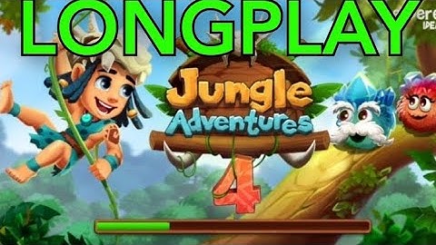 Android Longplay [003] Jungle Adventures 4