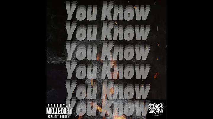 You Know - 2Sick2Raw (ZyerdaGreat and Solo)