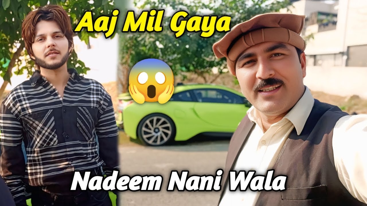Finally Met Nadeem Nani Wala 😱🔥 | Real Life Meeting | Full Vlog