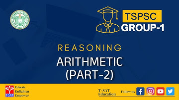 TSPSC : GROUP-1 || REASONING - ARITHMETIC (PART-2) || T-SAT || 18.08.2022