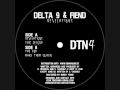 delta 9 & fiend - revelations