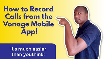 How to Record VOIP calls on Vonage Business mobile app!