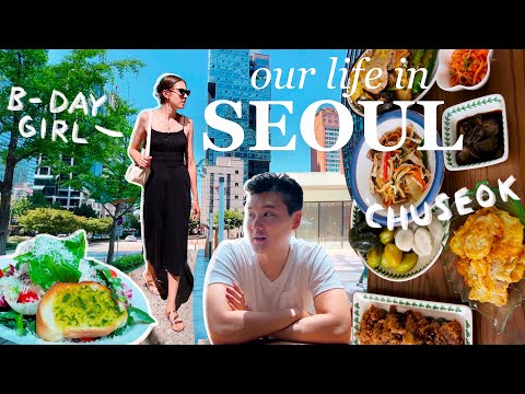 <strong>Life</strong> in SEOUL | gangnam birthday brunch &amp;<strong>amp</strong>; why <strong>we</strong> changed how <strong>we</strong> celebrate Korean holidays