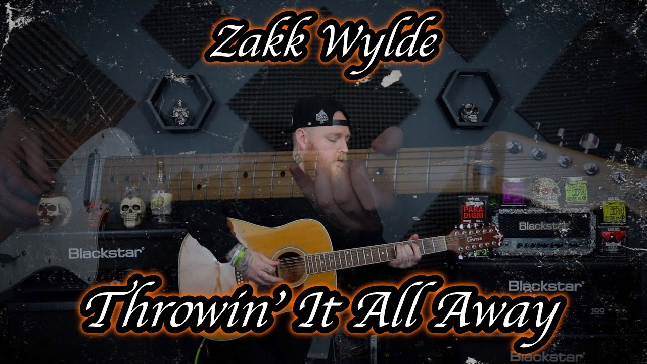 Zakk Wylde Throwin It All Away Guitar Cover YouTube