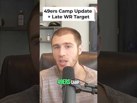 Video: 49ers Camp Update + Late-Round WR Target #shorts