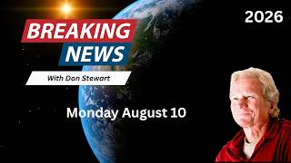 Breaking News August 10 2026
