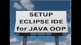 Setup Eclipse IDE Step by Step for Java Object Oriented Programming.  ||  Not for Beginners.... screenshot 4