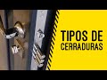 Tipos de Cerraduras