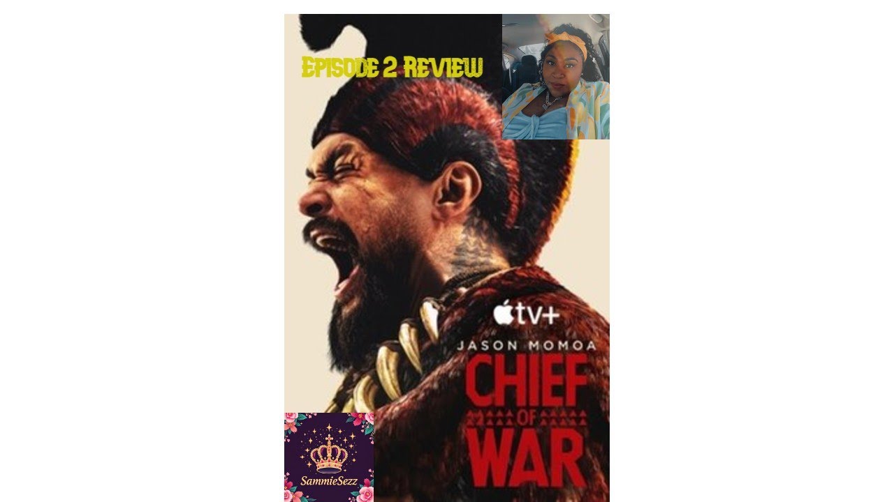Chief of War Ep. 2 Review