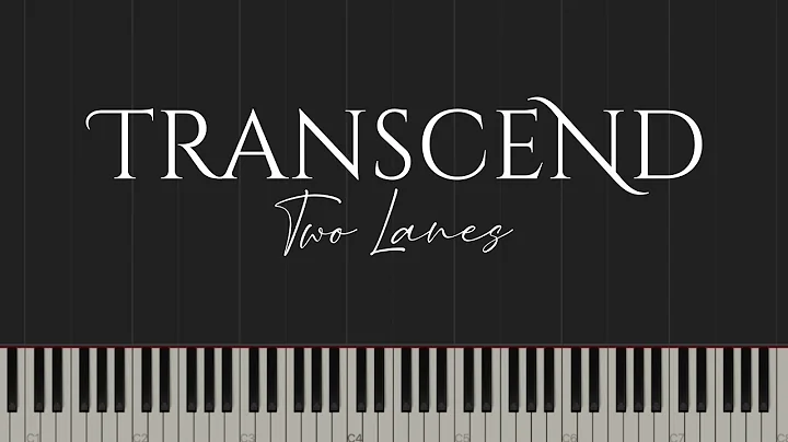Transcend - Two Lanes (Piano Tutorial)
