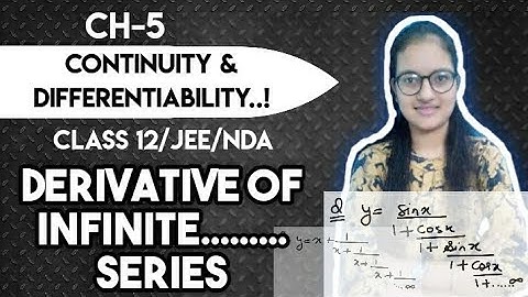 ..Derivative of infinite.... series||Ch-5||Continuity & Differentiability||Class -12||Palak Sharma