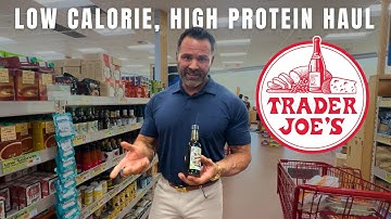 Low Calorie, High Protein Haul | Trader Joe