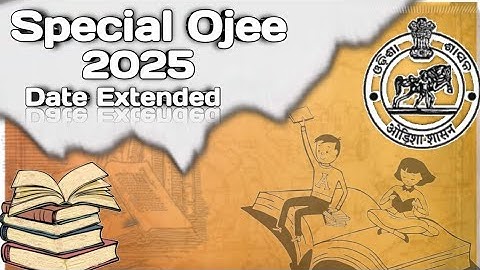 Special Ojee 2025 Registration Date Extended #ojee2025 #specialojee2025 #ojee #jobhouse #jobhouse2.0