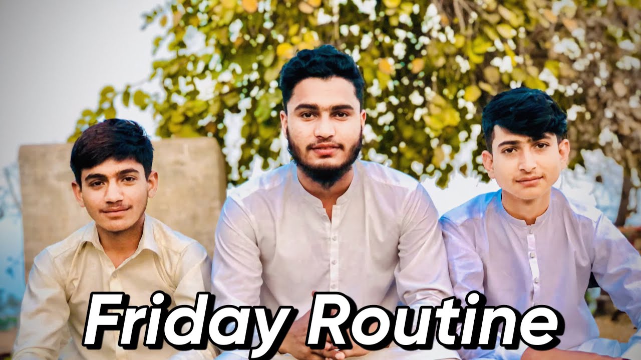 Full Friday Routine With Friends | Many Food 🍱 | Bahawal Khan Vlog