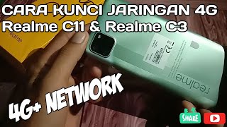 Cara Kunci Jaringan 4G Realme C11 & Realme C3