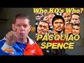 Pacquiao vs. Spence, Who KO's Who?