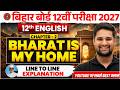Bharat Is My Home Line byLine Explanation | Class 12 English Chapter 2 One Shot | Bihar Board