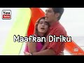 Temmy Rahadi & Revi Mariska - Maafkan Diriku OST Misteri Ilahi