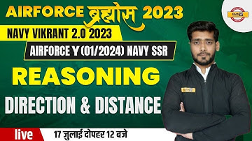DIRECTION & DISTANCE | REASONING CLASS | AIRFORCE X & NAVY SSR 2023 | REASONING BY SHASHANK SIR