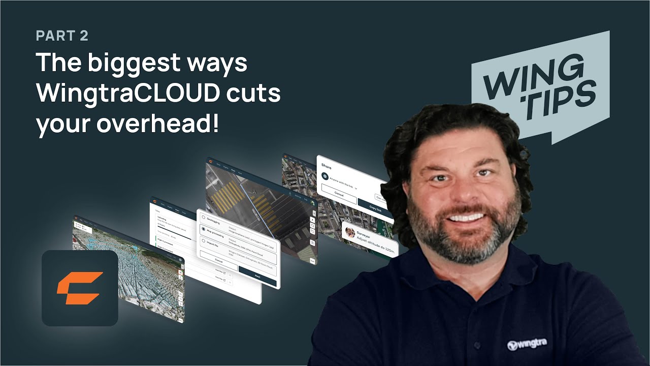 The biggest ways WingtraCLOUD cuts your overhead [part 2]