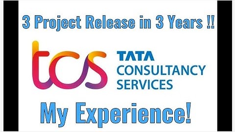 How I Got 3 Project Releases in 3 Years? TCS ki Andar Ki Real Baatein | My Personal experience