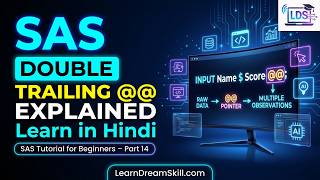 SAS Tutorial for Beginners in Hindi - Part 14: Double Trailing @@ Explained #learndreamskill
