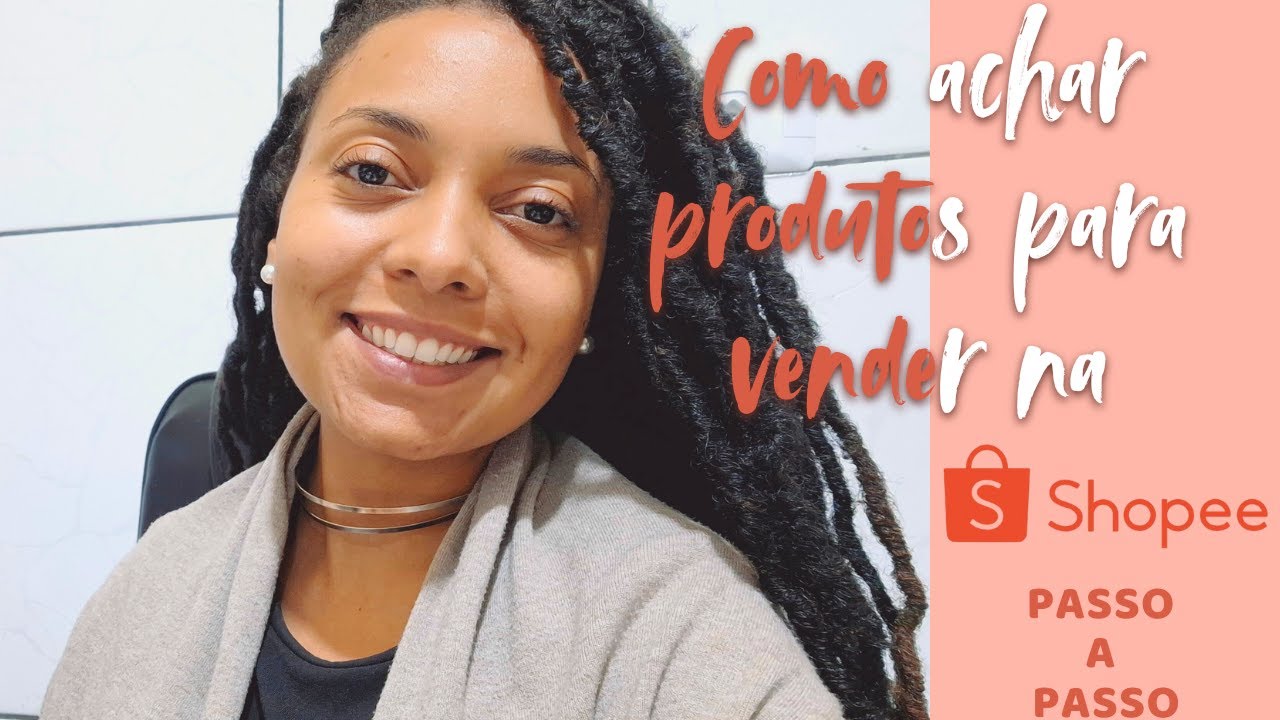 Começando na Shopee: Como Achar Produtos para Vender (passo a passo)