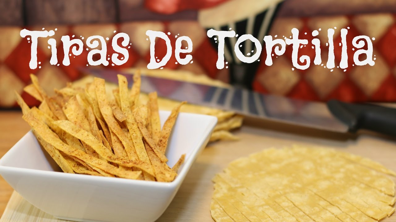 Tiras De Tortilla De Maíz Hechas Al Horno YouTube