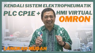 Easy Steps to Control Electro Pneumatic Systems with CP1E PLC and OMRON Virtual HMI!