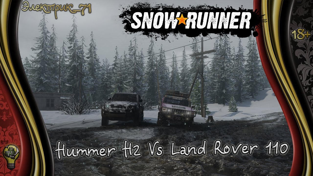 [ SnowRunner ] Hummer H2 Vs Land Rover 110 (18+) - YouTube