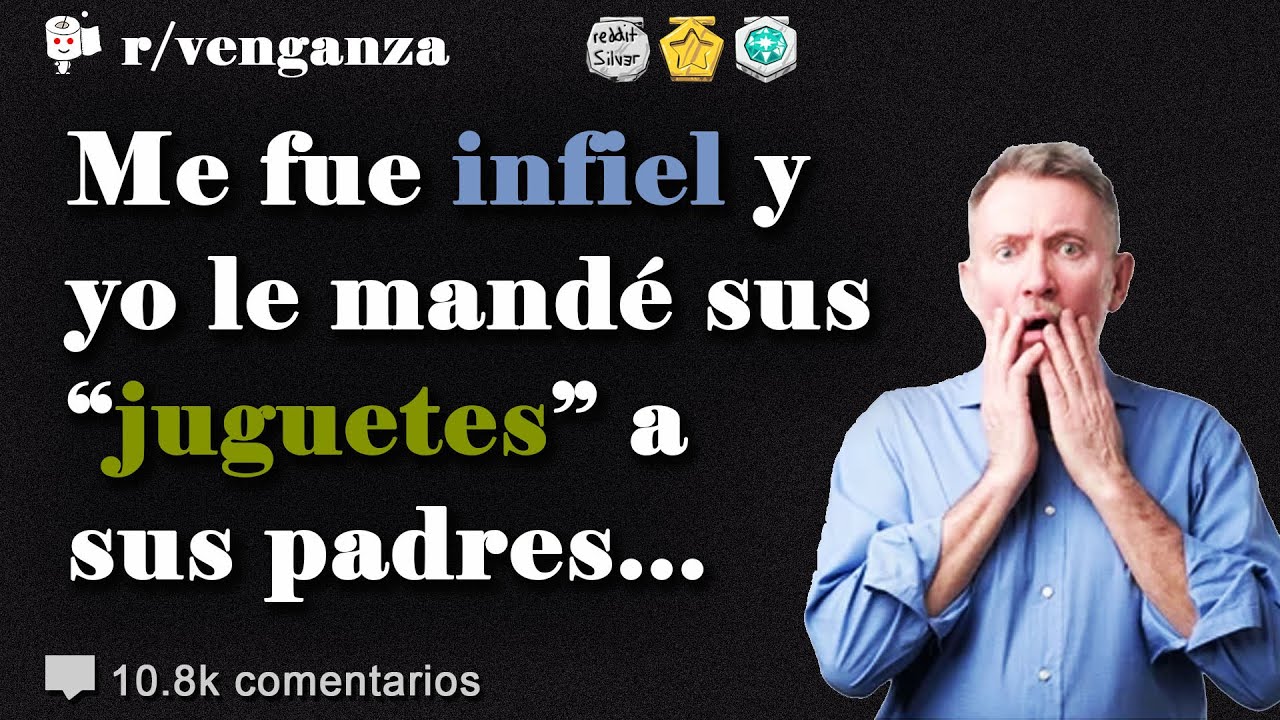 3 historias de venganzas contra ex parejas #13 - Historias de Reddit en español
