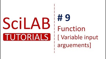 SciLab Tutorials # 9 - Variable Number of Input Argument in Function