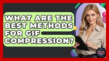 What Are The Best Methods For GIF Compression? - Graphic Design Nerd